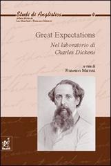 Great expectations. Nel laboratorio di Charles Dickens di Francesco Marroni, Raffaella Antinucci, Francesco Casotti edito da Aracne