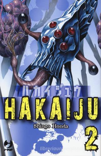Hakaiju vol.2 di Shingo Honda edito da Edizioni BD