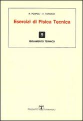Esercizi di fisica tecnica. Isolamento termico di Roberto Pompoli, V. Tarabusi edito da Esculapio