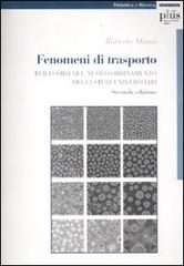 Fenomeni di trasporto. Per i corsi del nuovo ordinamento degli studi universitari di Roberto Mauri edito da Plus