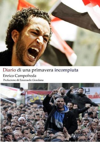 Diario di una primavera incompiuta di Enrico Campofreda edito da Abao Aqu