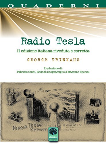 Radio Tesla di George Trinkaus edito da Andromeda