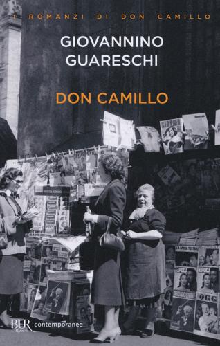 Don Camillo di Giovannino Guareschi edito da Rizzoli