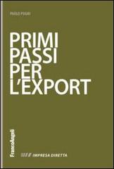 Primi passi per l'export di Paolo Pugni edito da Franco Angeli