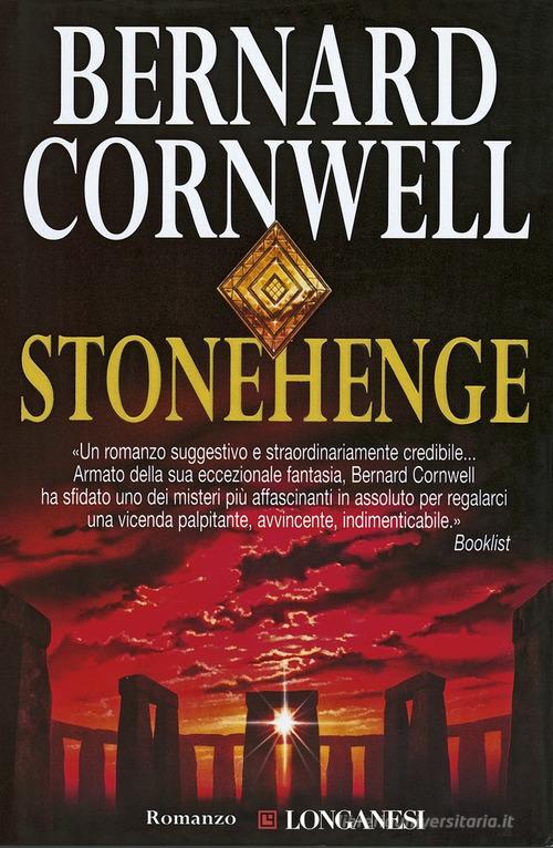 Stonehenge di Bernard Cornwell edito da Longanesi