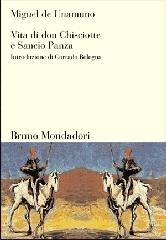 Vita di Don Chisciotte e Sancho Panza di Miguel de Unamuno edito da Mondadori Bruno
