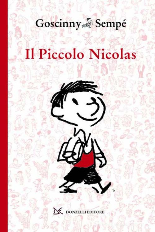 Il piccolo Nicolas di René Goscinny, Jean-Jacques Sempé edito da Donzelli