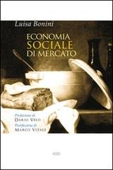 Economia sociale di mercato di Luisa Bonini edito da ESD-Edizioni Studio Domenicano