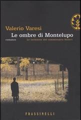 Le ombre di Montelupo di Valerio Varesi edito da Sperling & Kupfer