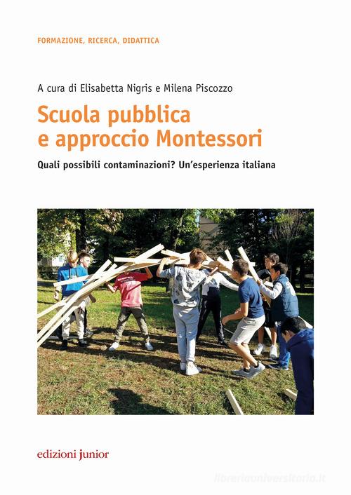 Il metodo Montessori oggi  percorsi per didattica e l'educazione