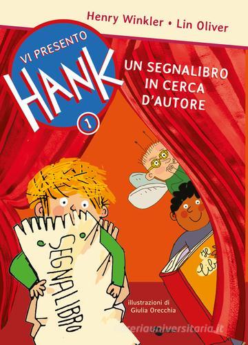 Un segnalibro in cerca d'autore. Vi presento Hank vol.1 di Henry Winkler, Lin Oliver edito da Uovonero