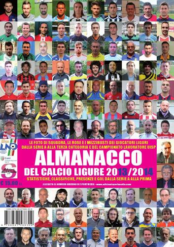 Almanacco del calcio Ligure 2013-2014 di Paolo Dellepiane edito da Sportmedia