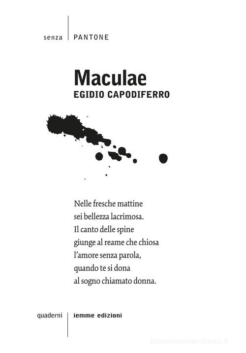 Maculae di Egidio Capodiferro edito da Iemme Edizioni