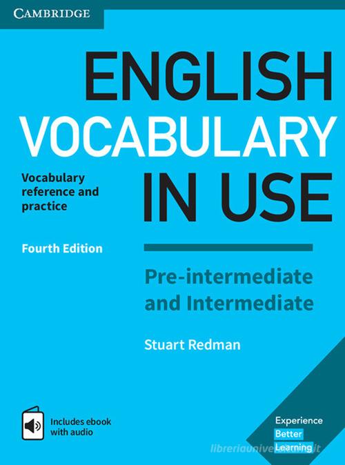English vocabulary in use. Pre-intermediate and intermediate. Per le Scuole superiori. Con e-book di Stuart Redman edito da Cambridge
