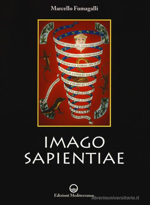 Imago sapientiae di Marcello Fumagalli edito da Edizioni Mediterranee