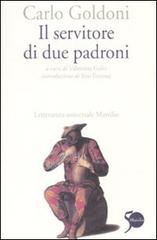 Il servitore di due padroni di Carlo Goldoni edito da Marsilio