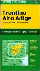 Trentino Alto Adige 1:200.000 edito da Touring