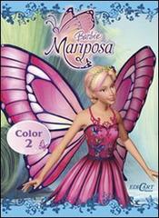 Barbie Mariposa. Libro color vol.2 edito da Edicart