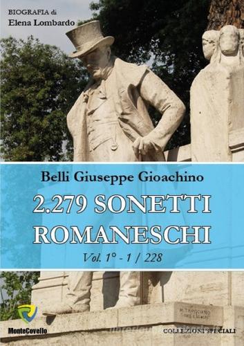 2.279 sonetti romaneschi vol.1 di Gioachino Belli edito da Montecovello