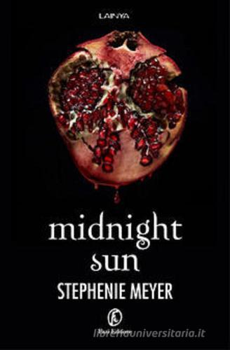Midnight sun di Stephenie Meyer edito da Fazi