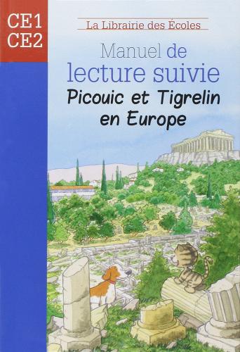 Picouic et Tigrelin en Europe. Manuel de lecture suive. Per la Scuola elementare edito da Des Ecoles Paris
