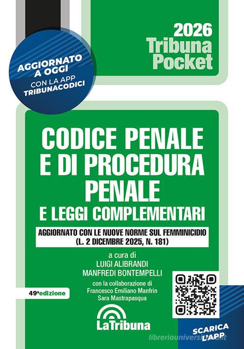 Codice penale e di procedura penale e leggi complementari. Edizione aggiornata con le nuove norme sul femminicidio (L. 2 dicembre 2025, n. 181) edito da La Tribuna