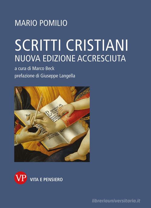 Scritti cristiani di Mario Pomilio edito da Vita e Pensiero