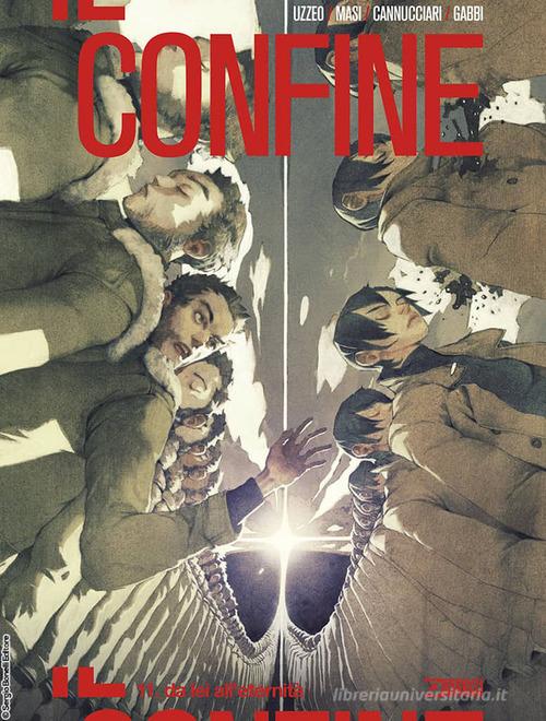 Il confine vol. 11 di Uzzeo Mauro, Giovanni Masi edito da Sergio Bonelli Editore