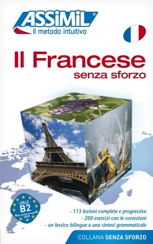 Il francese senza sforzo di Anthony Bulger edito da Assimil Italia