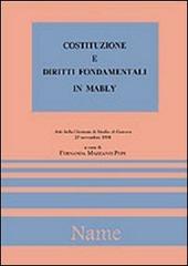 Costituzione e diritti fondamentali in Mably di Fernanda Mazzanti Pepe edito da Name