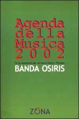 Agenda della Musica 2002 edito da Zona