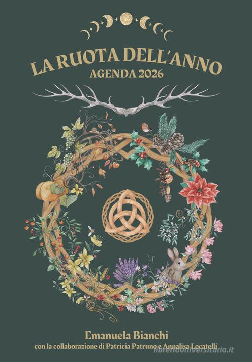 La ruota dell'anno. Agenda 2026 di Emanuela Bianchi edito da Lalbero Edizioni