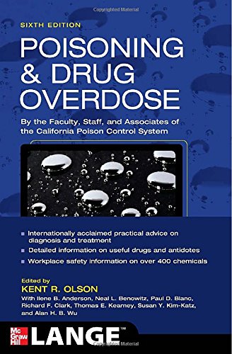 Poisoning and drug overdose di Kent R. Olson edito da McGraw-Hill Education