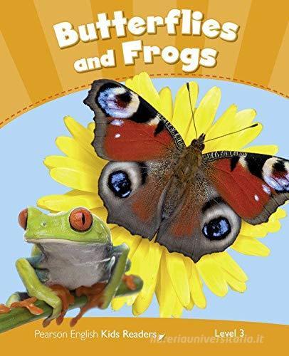 Butterflies and frogs. Level 3. Con espansione online di Rachel Wilson edito da Pearson Longman