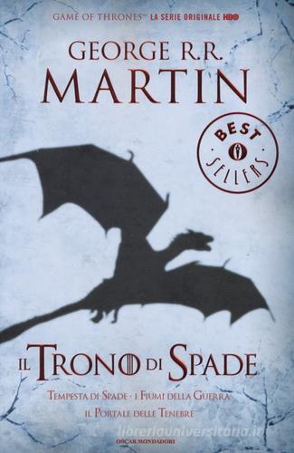 Il trono di spade. Libro terzo delle Cronache del ghiaccio e del fuoco vol.3 di George R. R. Martin edito da Mondadori