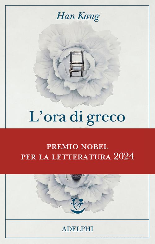 Libro L'ora di greco di Han Kang Fabula di Adelphi