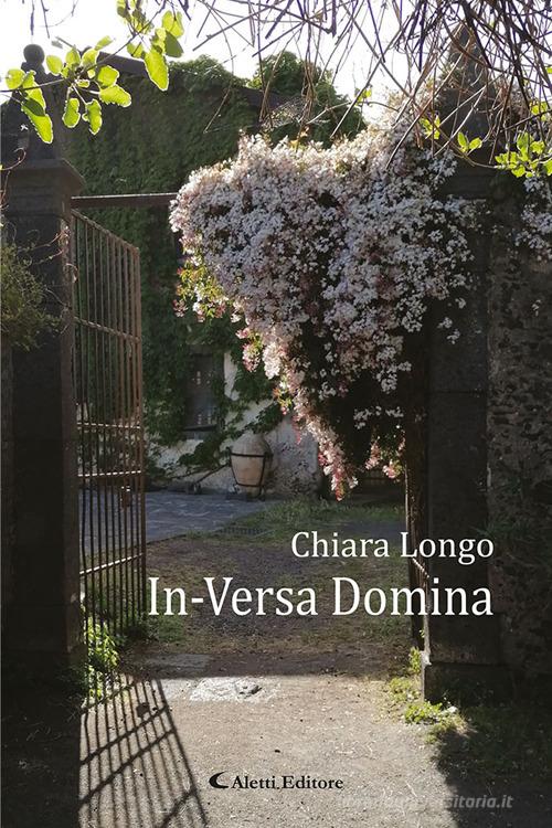 In-versa domina di Chiara Longo edito da Aletti editore