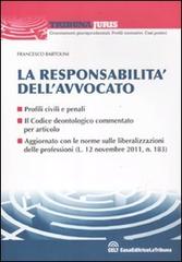 La Responsabilità dell'avvocato di Francesco Bartolini edito da La Tribuna