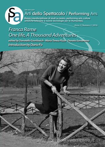 Franca Rame. One life, a thousand adventures. Ediz. italiana e inglese edito da Universitalia