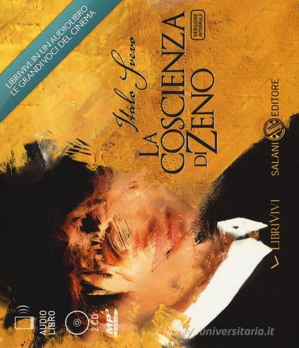 La coscienza di Zeno letto da Dario Penne. Audiolibro. 2 CD Audio formato MP3. Ediz. integrale di Italo Svevo edito da Salani