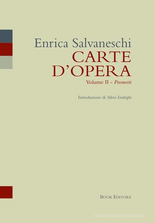 Carte d'opera vol. 2 di Enrica Salvaneschi edito da Book Editore