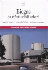 Biogas da rifiuti solidi urbani edito da Flaccovio Dario