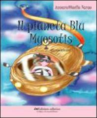 Il pianeta Blu Myosotis di Annaraffaella Farao edito da InEdition