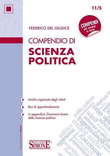 Compendio di scienza politica di Federico Del Giudice edito da Edizioni Giuridiche Simone