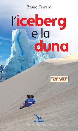 L' iceberg e la luna di Bruno Ferrero edito da Editrice Elledici