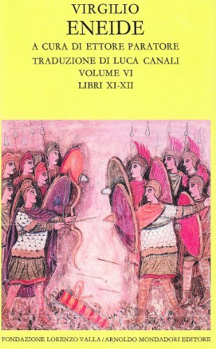 Eneide. Testo originale a fronte vol.6 di Publio Virgilio Marone edito da Mondadori