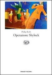 Operazione Shylock di Philip Roth edito da Einaudi