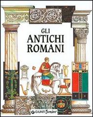 Gli antichi romani di Anthony Brierley edito da Giunti Editore