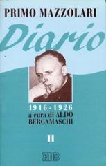 Diario (1916-1926) vol.2 di Primo Mazzolari edito da EDB