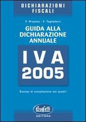 Guida alla dichiarazione annuale IVA di Francesco Preziosi, Francesco Tagliaferri edito da Buffetti